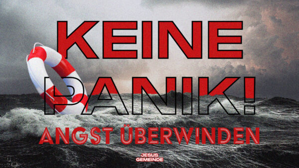 KEINE PANIK! - Angst überwinden