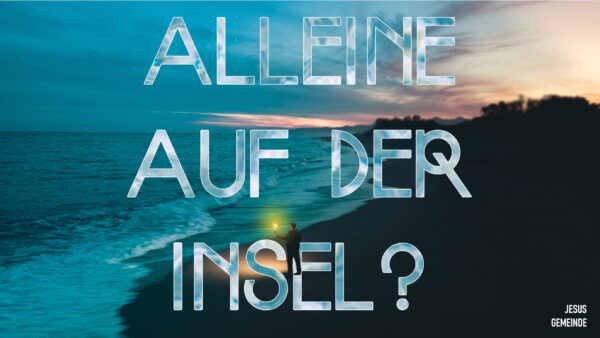 ALLEINE AUF DER INSEL